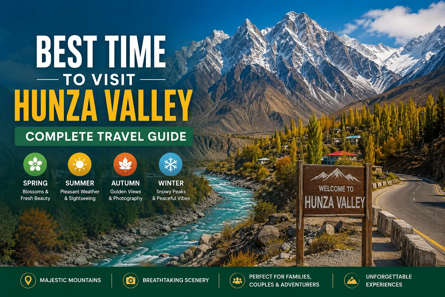 Best Time to Visit Hunza Valley